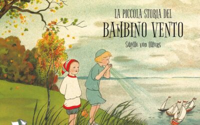 “La piccola storia del bambino vento” – Sybille Von Olden